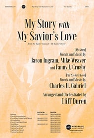 My Story with My Savior's Love SATB choral sheet music cover